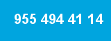 955 494 41 14